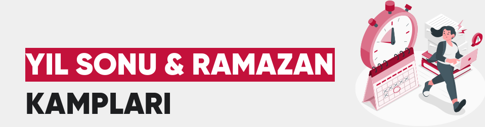 YIL SONU & RAMAZAN KAMPLARI