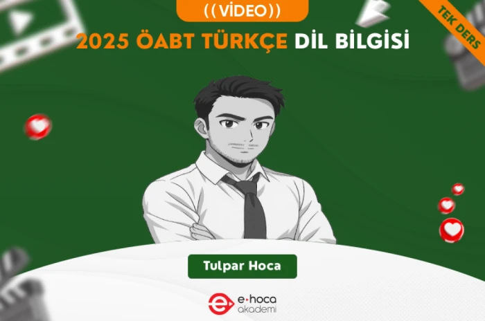 2025 ÖABT TÜRKÇE DİL BİLGİSİ